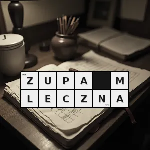 Hasło krzyżówkowe owsianka - zupa mleczna – rozwiązanie, synonimy, podpowiedzi i definicje krzyżówkowe